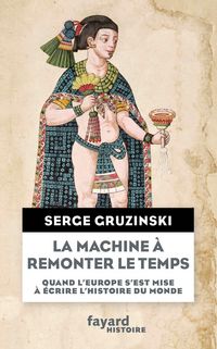 Produktbild: La machine &agrave; remonter le temps