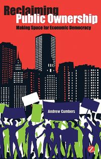 Produktbild: Cumbers, P: Reclaiming Public Ownership