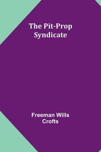 Produktbild: The Pit-Prop Syndicate