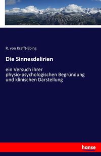 Produktbild: Die Sinnesdelirien