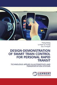 Produktbild: DESIGN-DEMONSTRATION OF SMART TRAIN CONTROL FOR PERSONAL RAPID TRANSIT
