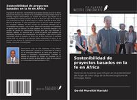 Produktbild: Sostenibilidad de proyectos basados &iquest;&iquest;en la fe en &Aacute;frica