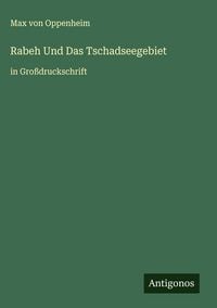 Produktbild: Rabeh Und Das Tschadseegebiet