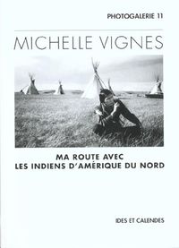 Produktbild: Vignes Michelle ; les Indiens du Nord