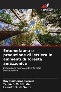 Produktbild: Entomofauna e produzione di lettiera in ambienti di foresta amazzonica