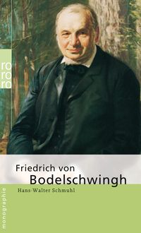 Bild vom Artikel Friedrich von Bodelschwingh vom Autor Hans-Walter Schmuhl