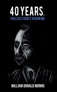 Produktbild: 40 Years, You Just Don't Know Me