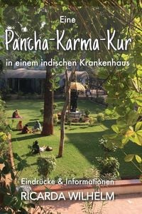 Produktbild: Eine Pancha-Karma-Kur in einem indischen Krankenhaus