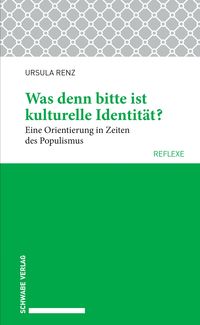 Produktbild: Was denn bitte ist kulturelle Identit&auml;t?