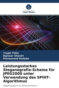 Produktbild: Leistungsstarkes Steganografie-Schema f&uuml;r JPEG2000 unter Verwendung des SPIHT-Algorithmus