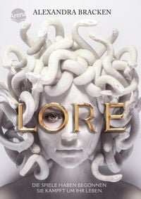 Produktbild: Lore. Die Spiele haben begonnen. Sie k&auml;mpft um ihr Leben