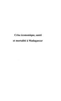 Produktbild: Crise Economique, Sante Et Mortalite a Madagascar