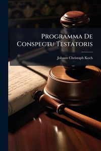 Produktbild: Programma De Conspectu Testatoris