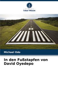 Produktbild: In den Fu&szlig;stapfen von David Oyedepo