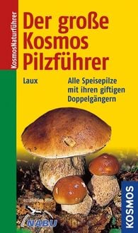 Bild vom Artikel Der große Kosmos Pilzführer vom Autor Hans E. Laux