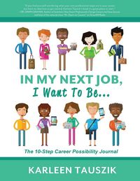 Produktbild: In My Next Job, I Want To Be...