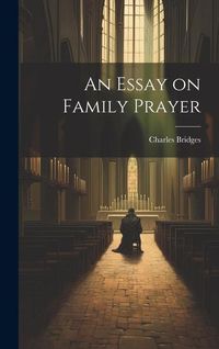 Produktbild: An Essay on Family Prayer