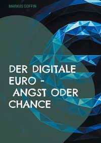 Produktbild: Der digitale Euro - Angst oder Chance