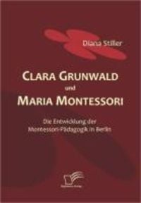 Produktbild: Clara Grunwald und Maria Montessori