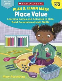 Produktbild: Rosenberg, M: Play & Learn Math: Place Value
