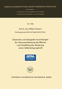 Produktbild: Chemische und biologische Auswirkungen der Abwasserbelastung des Rheines und Feststellung der Minderung seiner Selbstreinigungskraft