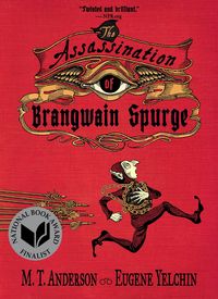 Produktbild: The Assassination of Brangwain Spurge