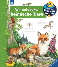 Bild vom Artikel Wieso? Weshalb? Warum?, Band 71: Wir entdecken heimische Tiere vom Autor Patricia Mennen