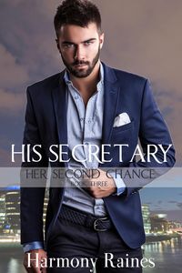 Produktbild: His Secretary (Her Second Chance, #3)