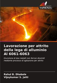 Produktbild: Lavorazione per attrito della lega di alluminio Al 6061-6063
