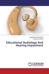 Produktbild: Educational Audiology And Hearing Impairment