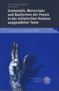 Produktbild: Grammatik, Wortschatz und Bauformen der Poesie in der stilistischen Analyse ausgew&auml;hlter Texte