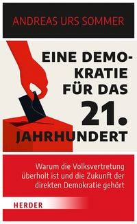 Produktbild: Eine Demokratie f&uuml;r das 21. Jahrhundert