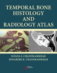 Produktbild: Chandrasekhar, S: Temporal Bone Histology and Radiology Atla