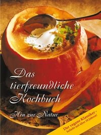 Produktbild: Das tierfreundliche Kochbuch