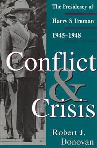 Produktbild: Conflict and Crisis: The Presidency of Harry S Truman, 1945-1948