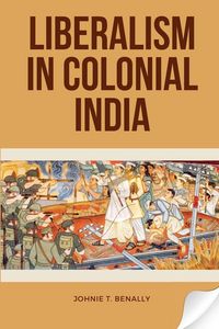 Produktbild: Liberalism in Colonial India