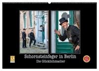 Produktbild: Schornsteinfeger in Berlin - Die Gl&uuml;cklichmacher (Wandkalender 2027 DIN A2 quer), CALVENDO Monatskalender