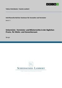Produktbild: Untermiete - Vermieter- und Mieterrechte in der t&auml;glichen Praxis, f&uuml;r Wohn- und Gewerberaum