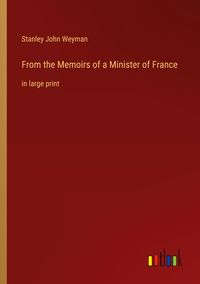 Produktbild: From the Memoirs of a Minister of France