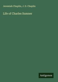 Produktbild: Life of Charles Sumner