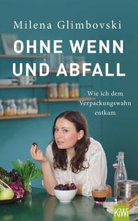 Produktbild: Ohne Wenn und Abfall