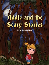 Produktbild: Addie and the Scary Stories