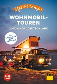 Produktbild: Yes we camp! Wohnmobil-Touren durch Norddeutschland