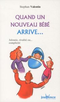 Produktbild: Quand un nouveau b&eacute;b&eacute; arrive...