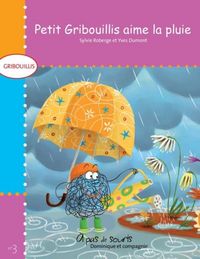 Produktbild: Petit Gribouillis aime la pluie