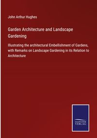 Produktbild: Garden Architecture and Landscape Gardening