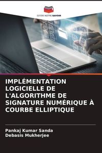 Produktbild: Impl&eacute;mentation Logicielle De L'algorithme De Signature Num&eacute;rique &Agrave; Courbe Elliptique
