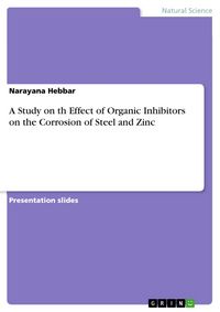 Produktbild: A Study on th Effect of Organic Inhibitors on the Corrosion of Steel and Zinc