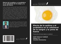 Produktbild: Efecto de la quitina y el probi&oacute;tico en el colesterol de la sangre y la yema de huevo