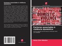 Produktbild: Factores associados &agrave; viol&ecirc;ncia dom&eacute;stica